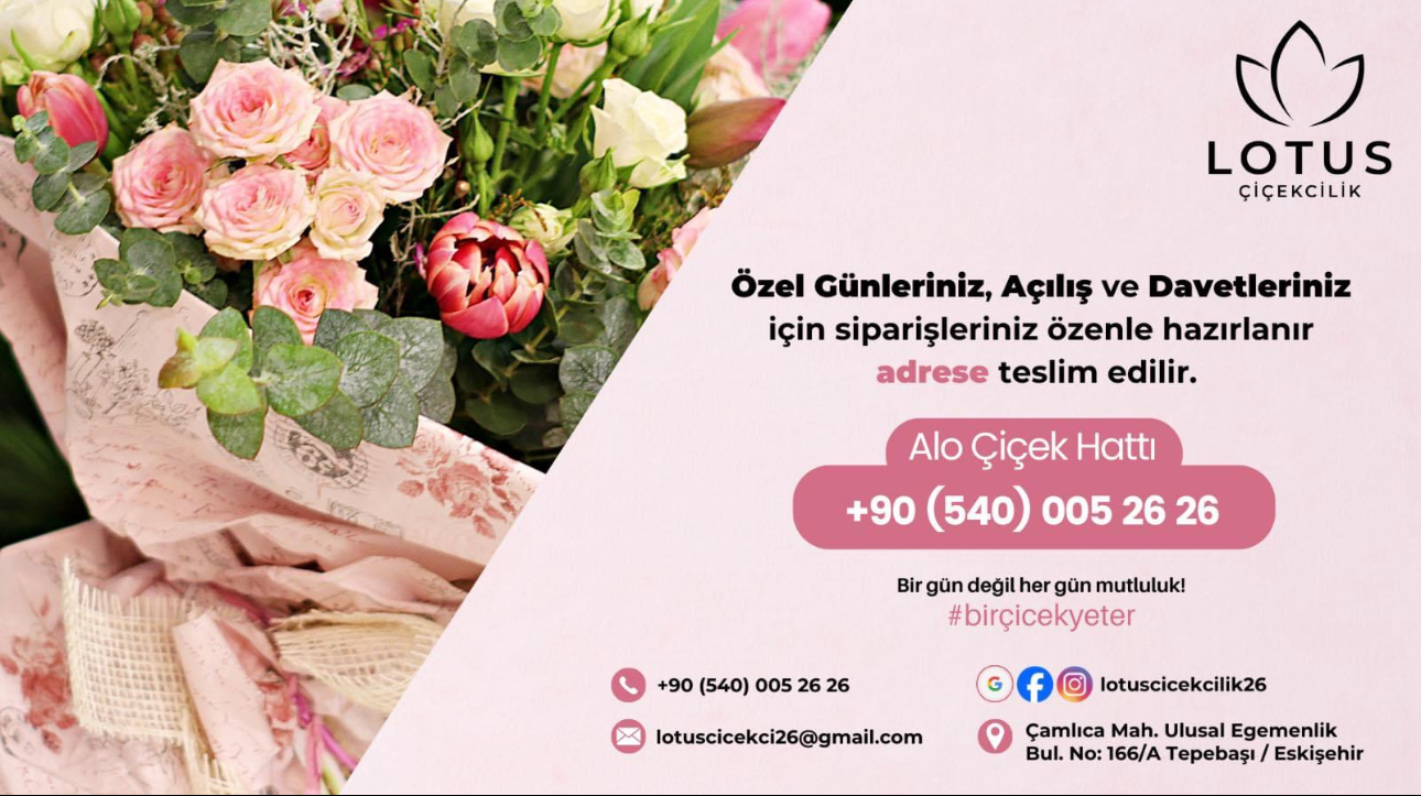 Lotus Çiçekçilik Tepebaşı En Yakın Çiçek Satış Sipariş Hizmetleri